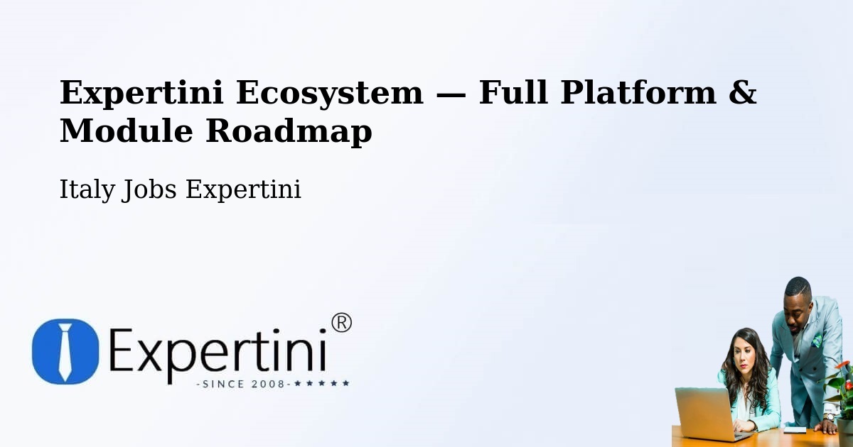 Expertini Ecosystem — Full Platform & Module Roadmap – Settala